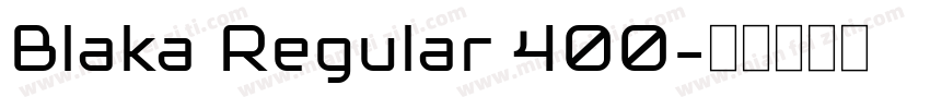 Blaka Regular 400字体转换